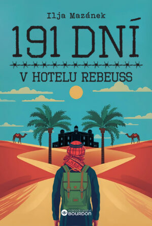 191 dní v hotelu Rebeuss